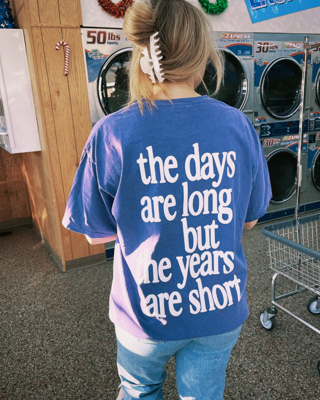 "THE YEARS ARE SHORT" Garment Dyed Tee