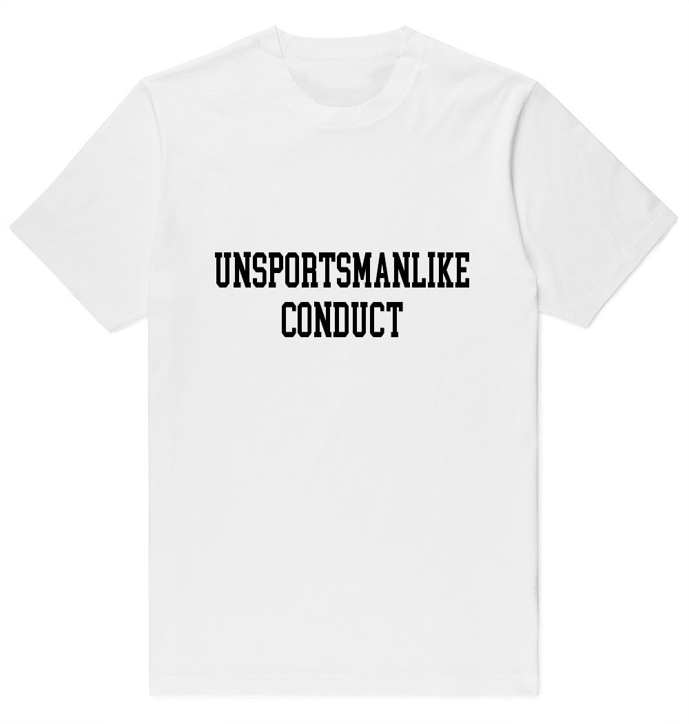 Unsportsmanlike Conduct Tee